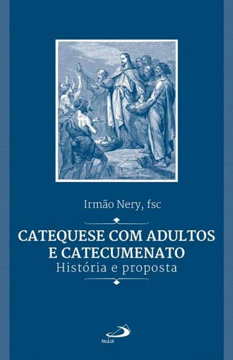 Catequese com adultos e catecumenato(Kobo/電子書)