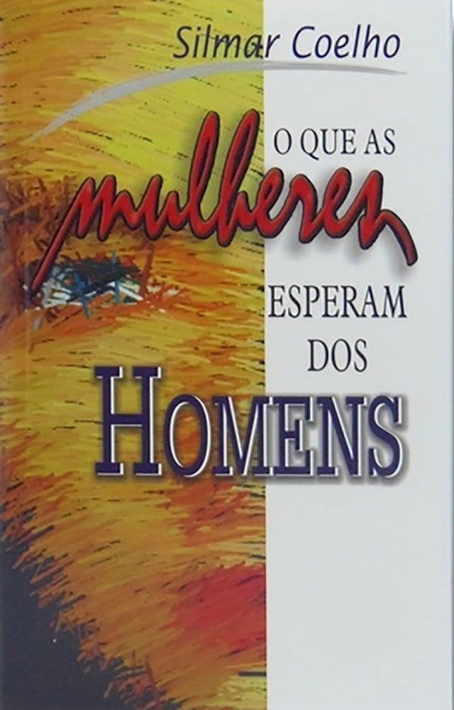  O Que as Mulheres Esperam dos Homens(Kobo/電子書)