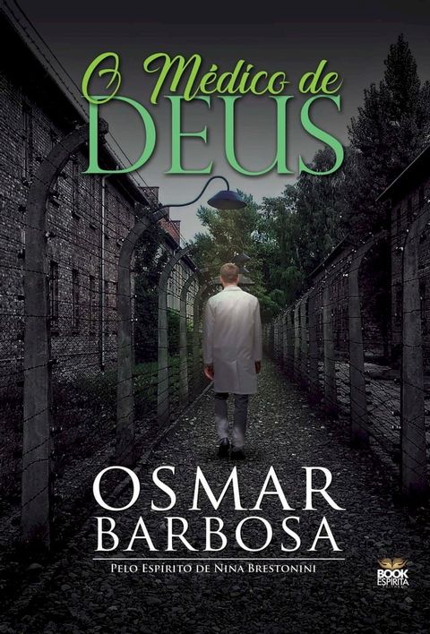 O M&eacute;dico de Deus(Kobo/電子書)