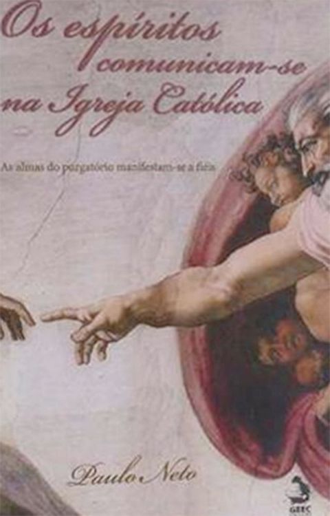 Os espiritos se comunicam na igreja católica(Kobo/電子書)