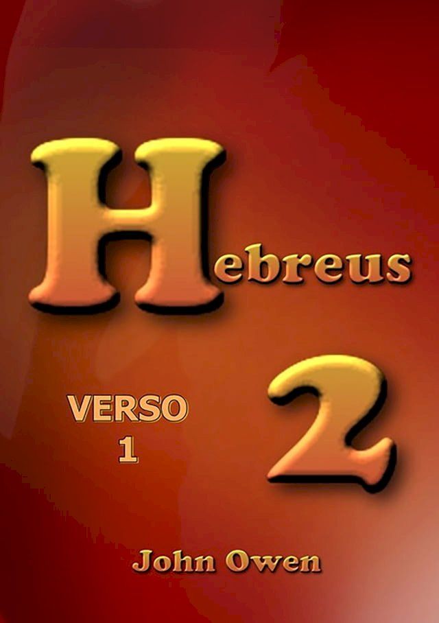  Hebreus 2 - Vers&iacute;culo 1(Kobo/電子書)