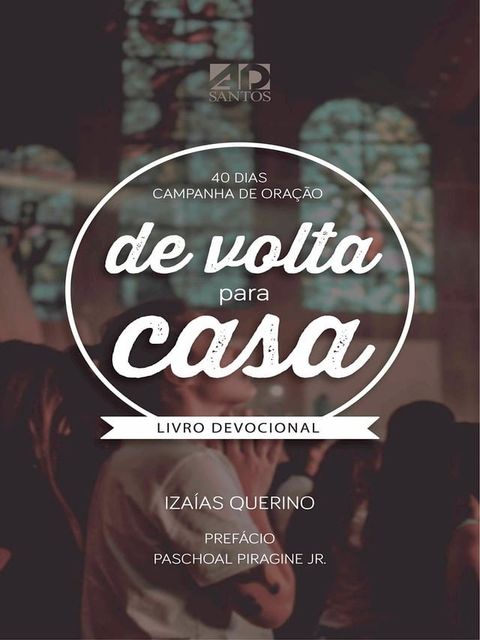 De Volta pra Casa - 40 dias de Oração(Kobo/電子書)