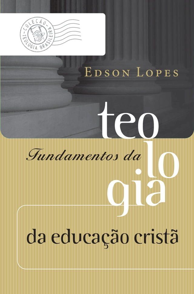  Fundamentos da teologia da educa&ccedil;&atilde;o crist&atilde;(Kobo/電子書)