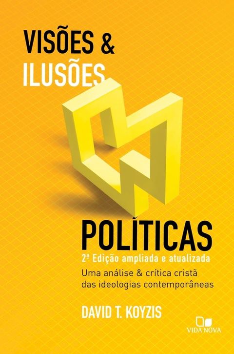 Vis&otilde;es e ilus&otilde;es pol&iacute;ticas(Kobo/電子書)