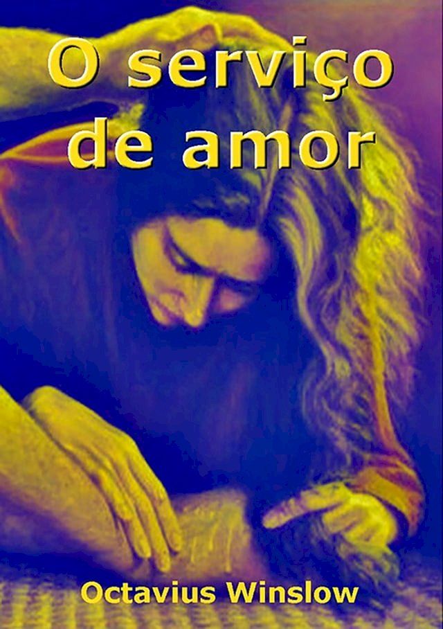  O Servi&ccedil;o De Amor(Kobo/電子書)