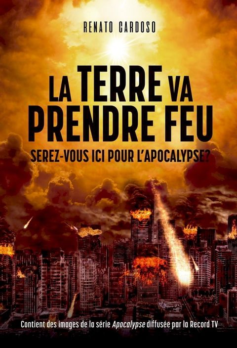 La Terre va prendre feu(Kobo/電子書)