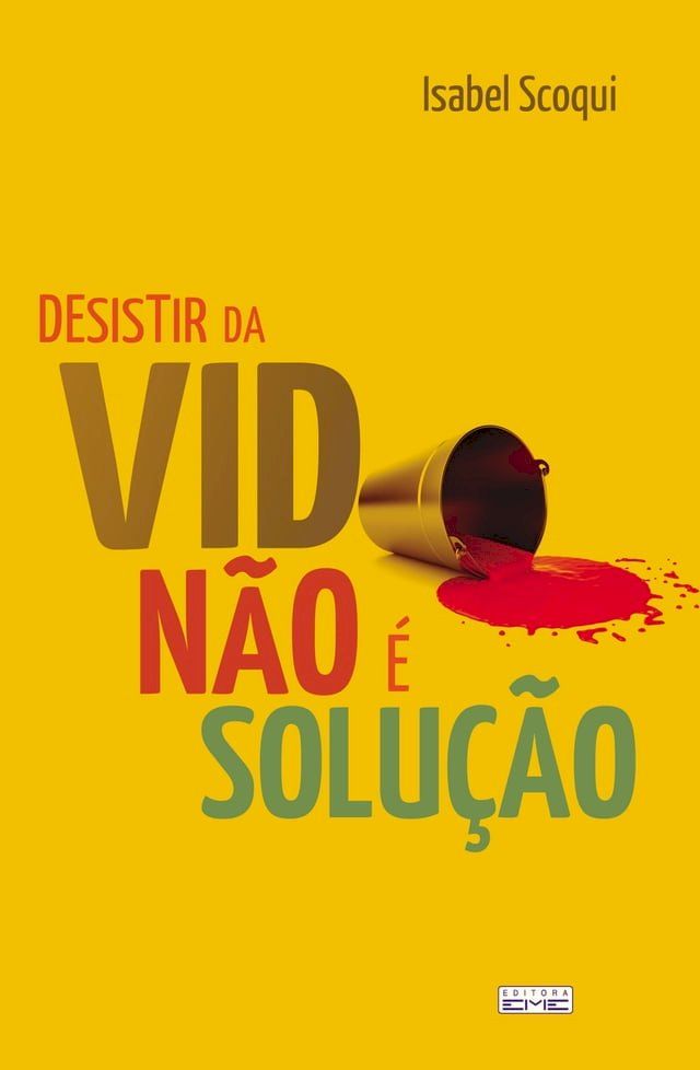  Desistir da vida n&atilde;o &eacute; a solu&ccedil;&atilde;o(Kobo/電子書)