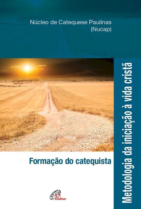 Metodologia da iniciação à vida cristã(Kobo/電子書)