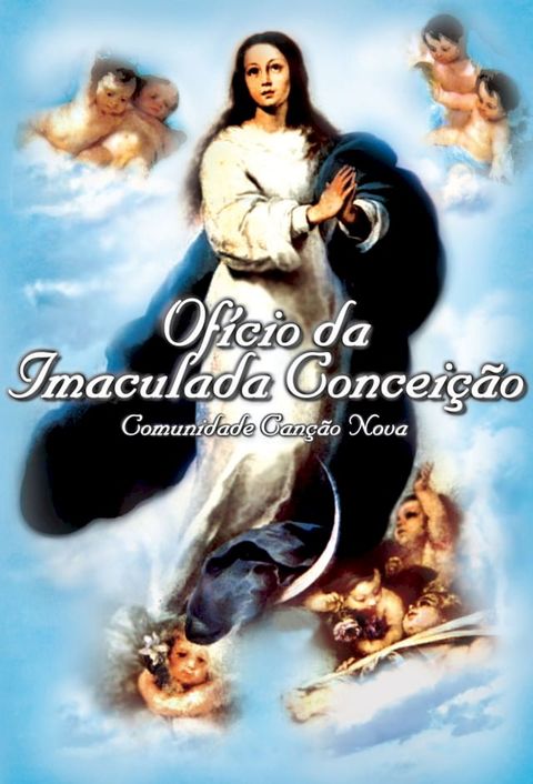 Of&iacute;cio da Imaculada Concei&ccedil;&atilde;o(Kobo/電子書)