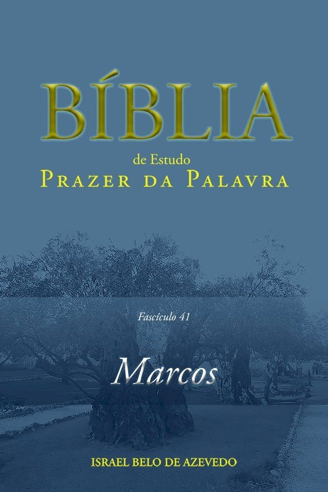  Coment&aacute;rio B&iacute;blico Prazer da Palavra, fasc&iacute;culo 41 — Marcos(Kobo/電子書)