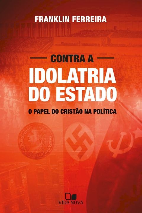 Contra a idolatria do Estado(Kobo/電子書)