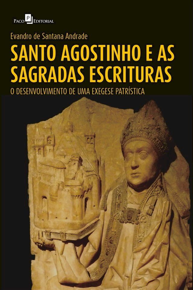  Santo Agostinho e as Sagradas Escrituras(Kobo/電子書)