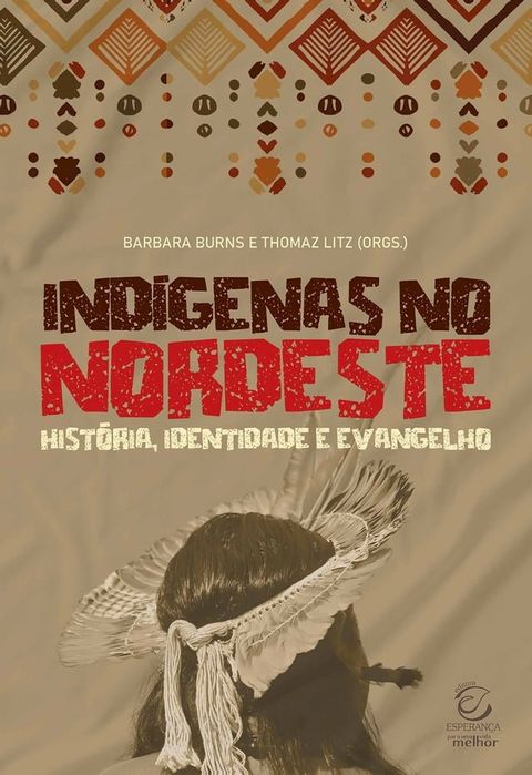 Ind&iacute;genas no Nordeste(Kobo/電子書)