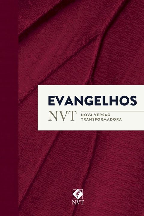 Evangelhos - NVT (Nova Vers&atilde;o Transformadora)(Kobo/電子書)