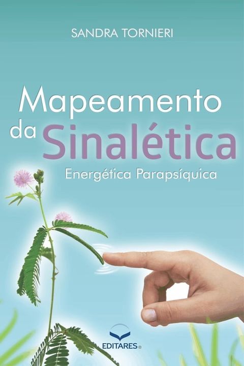 Mapeamento da Sinalética Energética Parapsíquica(Kobo/電子書)