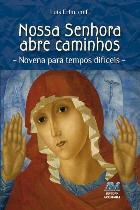 Nossa Senhora abre caminhos(Kobo/電子書)