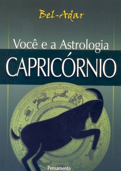 Voc&ecirc; e a Astrologia - Capric&oacute;rnio(Kobo/電子書)