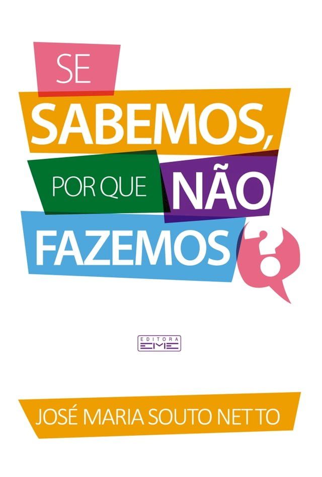  Se sabemos, por que não fazemos?(Kobo/電子書)