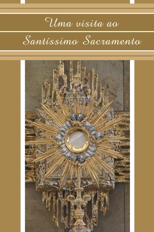  Uma visita ao Santíssimo Sacramento(Kobo/電子書)