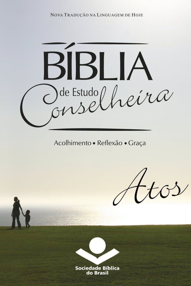  B&iacute;blia de Estudo Conselheira – Atos(Kobo/電子書)