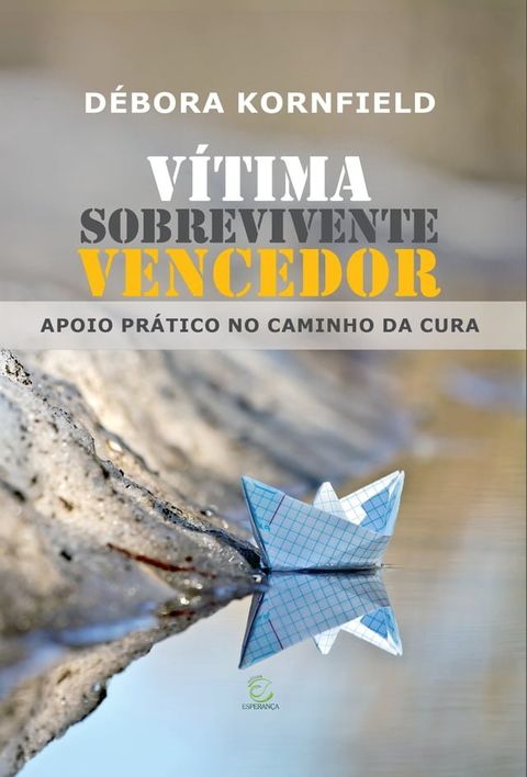 V&iacute;tima, Sobrevivente, Vencedor(Kobo/電子書)