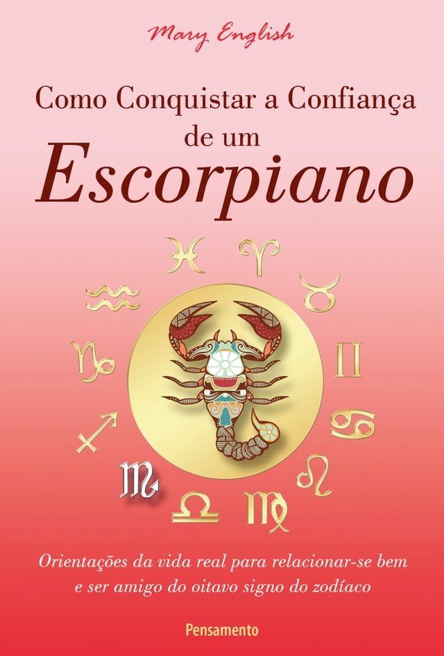  Como Conquistar a Confiança de um Escorpiano(Kobo/電子書)