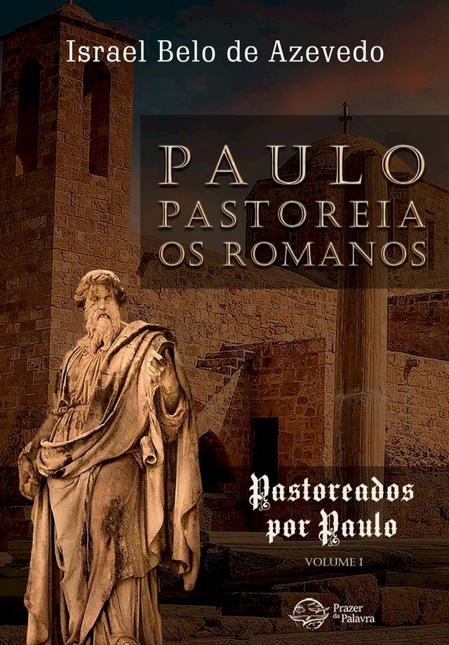  Paulo pastoreia os romanos(Kobo/電子書)