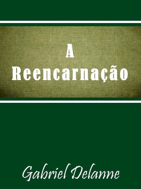 A Reencarna&ccedil;&atilde;o(Kobo/電子書)