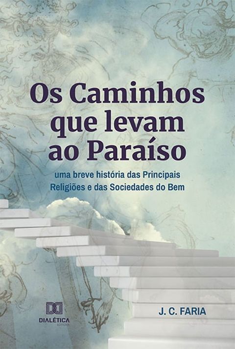 Os Caminhos que levam ao Paraíso(Kobo/電子書)