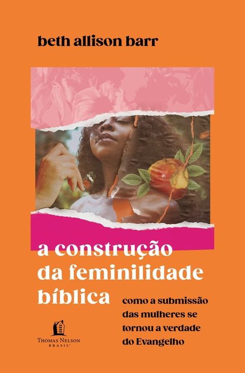 A construção da feminilidade bíblica(Kobo/電子書)