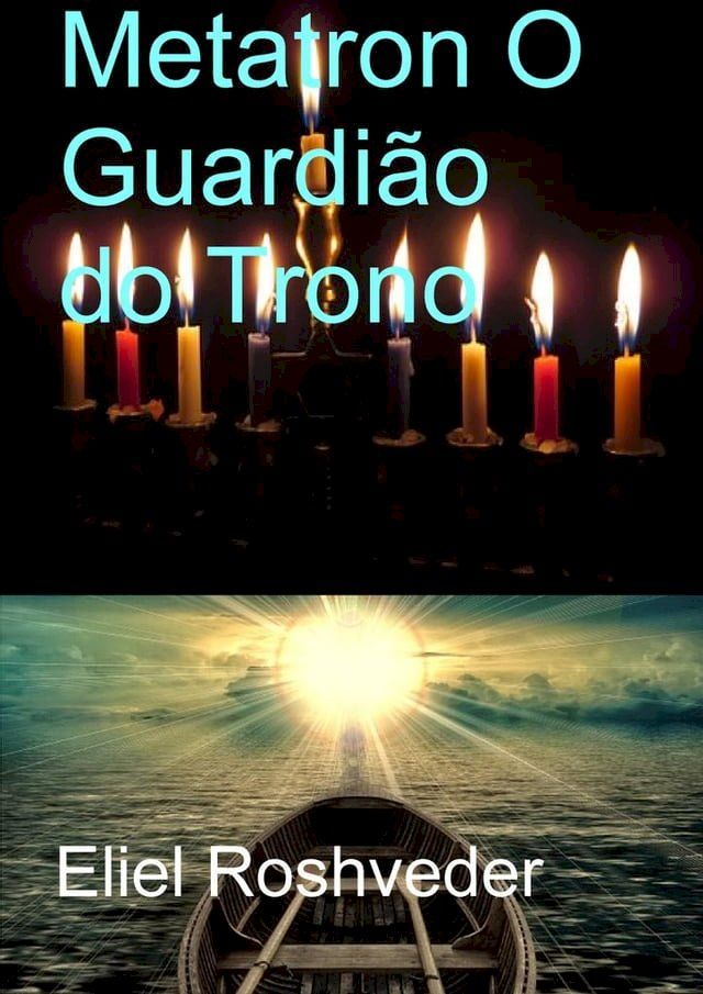  Metatron O Guardião do Trono(Kobo/電子書)