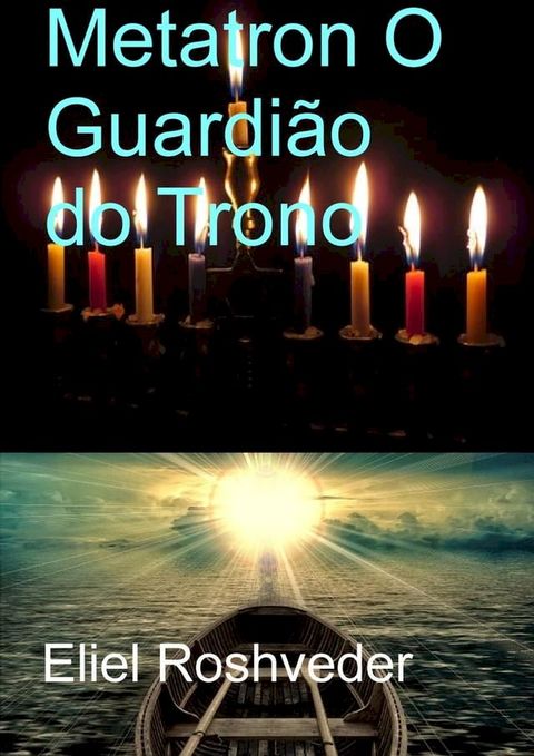 Metatron O Guardião do Trono(Kobo/電子書)