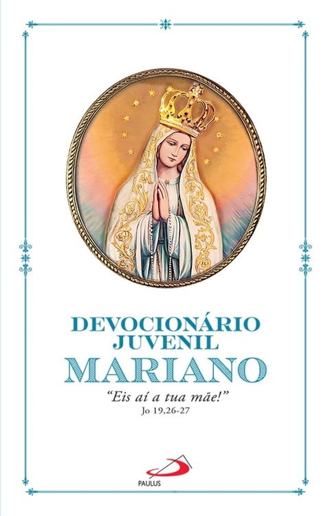 Devocion&aacute;rio Juvenil Mariano(Kobo/電子書)