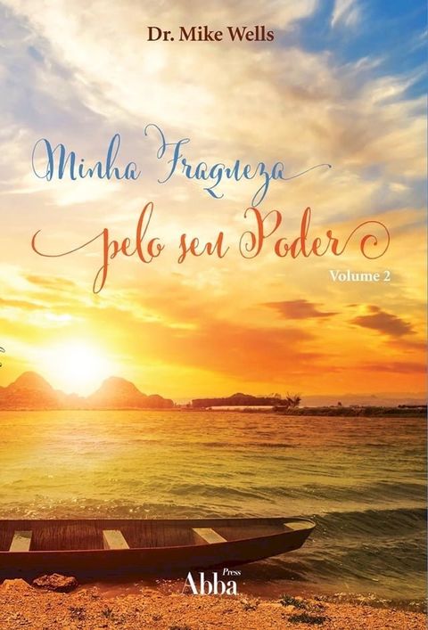 Minha Fraqueza Pelo Seu Poder II(Kobo/電子書)