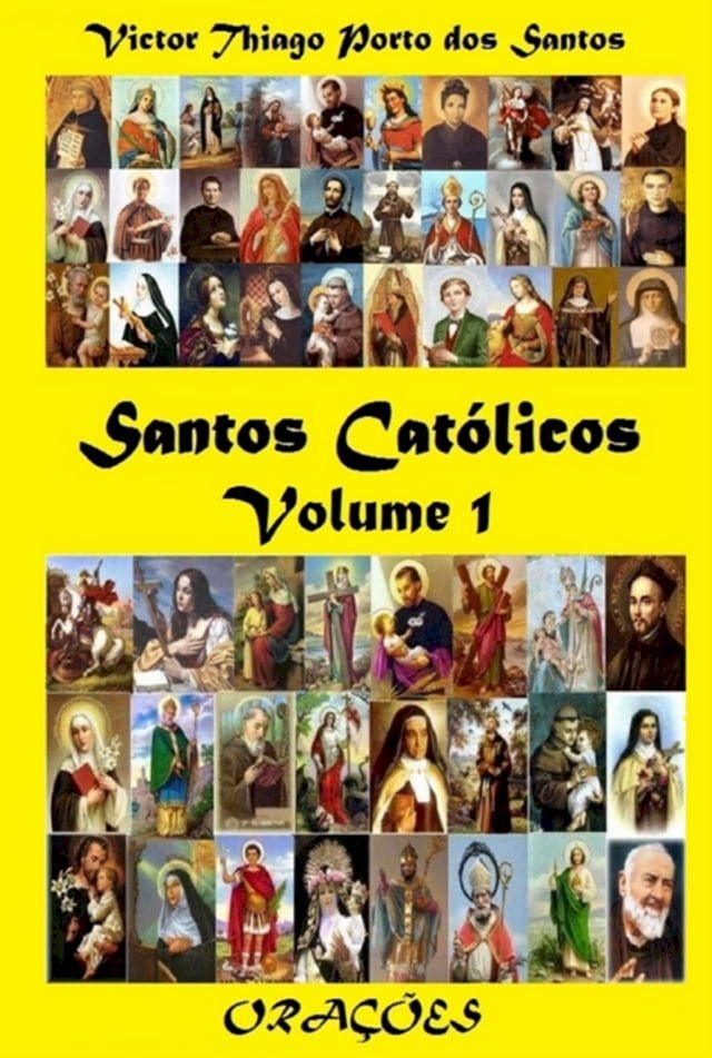  Santos Cat&oacute;licos Volume 1(Kobo/電子書)