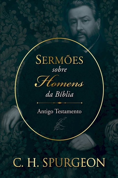 Serm&otilde;es sobre homens da B&iacute;blia - Antigo Testamento(Kobo/電子書)