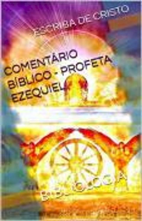 COMENT&Aacute;RIO B&Iacute;BLICO - PROFETA EZEQUIEL(Kobo/電子書)