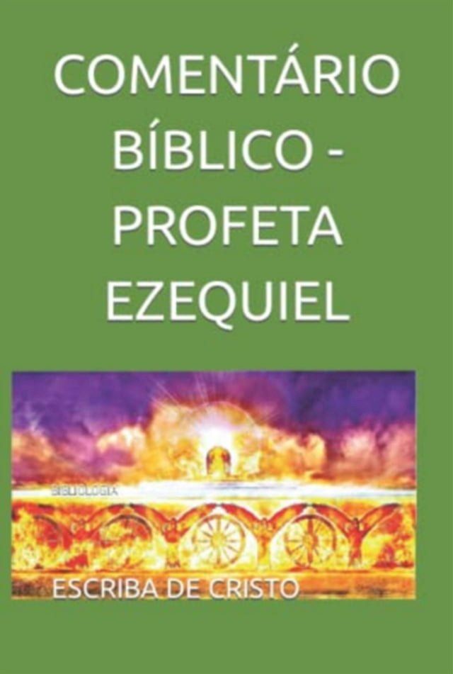  Coment&aacute;rio B&iacute;blico - Profeta Ezequiel(Kobo/電子書)