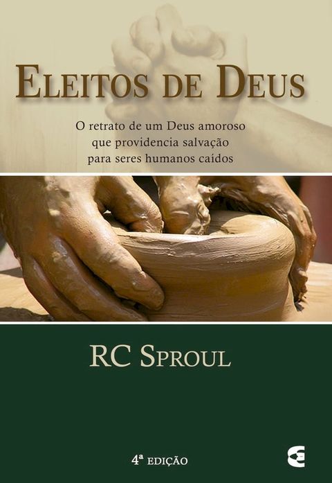 Eleitos de Deus - 4&ordf; edi&ccedil;&atilde;o(Kobo/電子書)