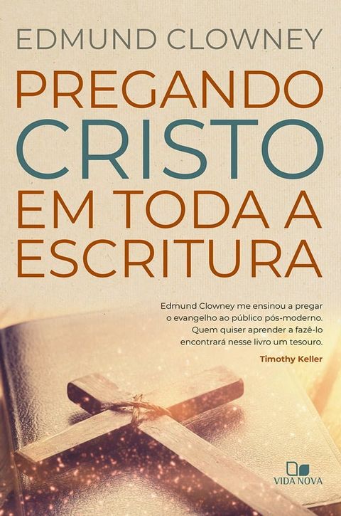 Pregando Cristo em toda a Escritura(Kobo/電子書)