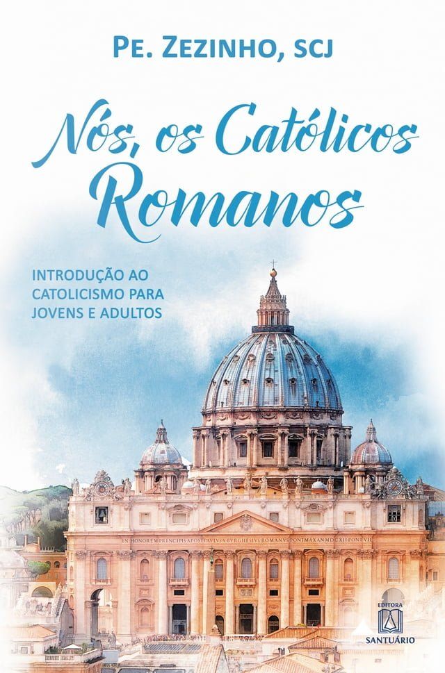  Nós, os católicos romanos(Kobo/電子書)