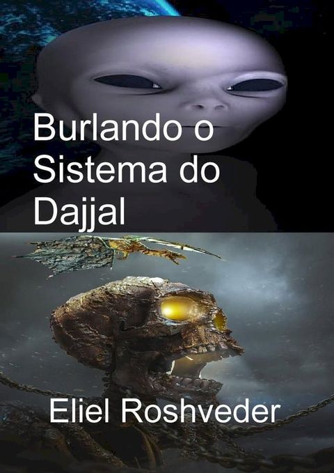 Burlando o Sistema do Dajjal(Kobo/電子書)