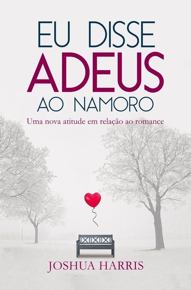  Eu disse Adeus ao namoro(Kobo/電子書)