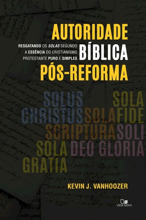 Autoridade b&iacute;blica p&oacute;s-reforma(Kobo/電子書)