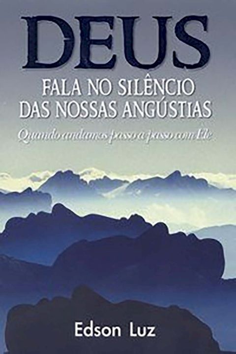 Deus Fala no Silêncio das Nossas Angústias(Kobo/電子書)