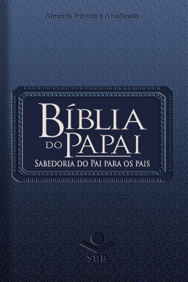  Bíblia do Papai - Almeida Revista e Atualizada(Kobo/電子書)