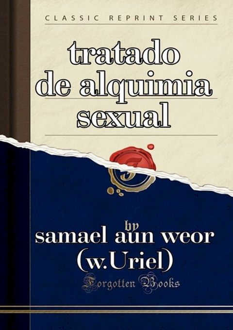 Tratado De Alquimia Sexual(Kobo/電子書)