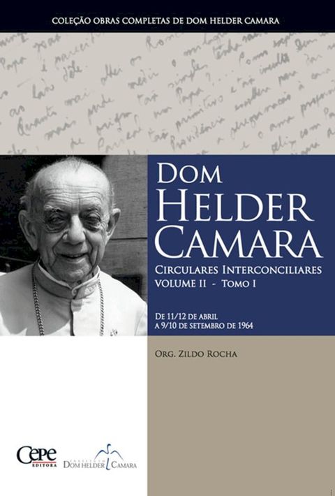 Dom Helder Camara Circulares Interconciliares Volume II - Tomo I(Kobo/電子書)