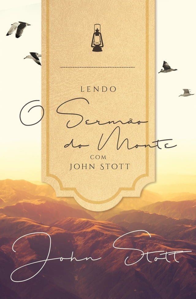  Lendo o Serm&atilde;o do Monte com John Stott&nbsp;(Kobo/電子書)