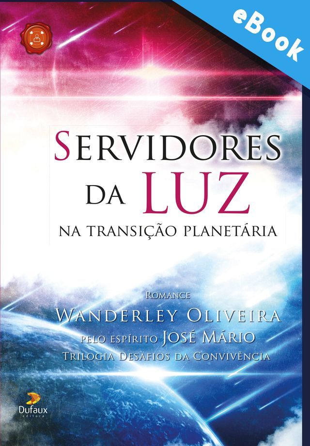  Servidores da luz na transição planetária(Kobo/電子書)